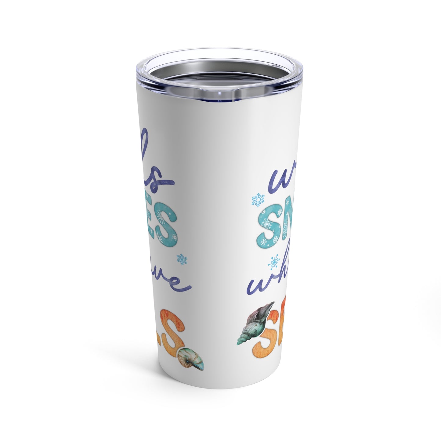 Who Needs Snowflakes Christmas Tumbler 20oz