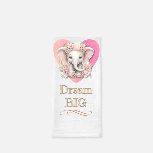 Dream Big Baby Elephant Tea Towel, Dish, Kitchen Towel, Flour Sack Towel, Housewarming Gift, Wedding Gift Towel, Bar Towel